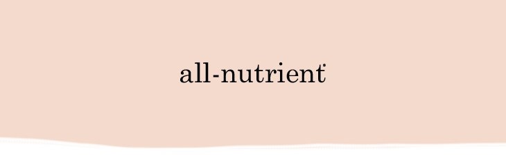 BRAND GENERIC Single All-Nutrient